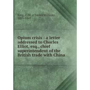   of the British . Charles Elliot Charles William King  Books