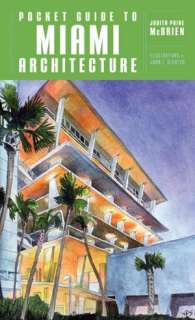   Pocket Guide to Miami Architecture by Judith Paine 