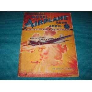   MODEL AIRPLANE NEWS APRIL 1934 Edited by Charles Hampson Grant Books