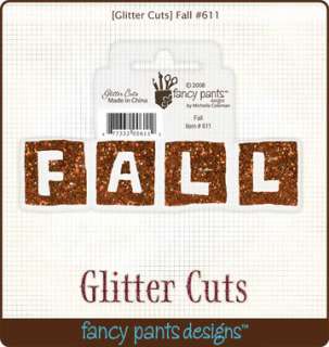 Fancy Pants Designs FALL Glittered Transparency  