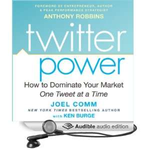 Twitter Power How to Dominate Your Market One Tweet at a 