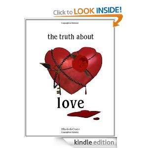 The Truth About Love Elizabeth Currie  Kindle Store