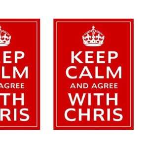  Keep Calm And Agree With Chris Mugs