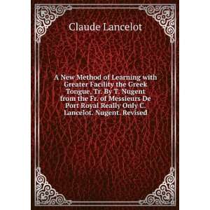   Royal Really Only C. Lancelot. Nugent. Revised Claude Lancelot Books