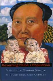 Governing Chinas Population From Leninist to Neoliberal Biopolitics 