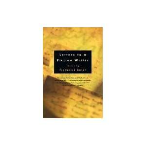  Letters to a Fiction Writer[Paperback,2000] Books