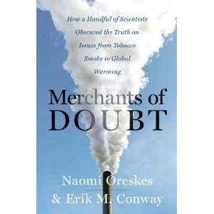   Conway (Author) Naomi Oreskes (Author) Erik M (Author)(Author) Books