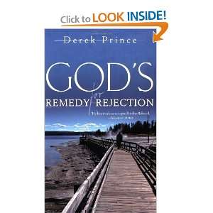  Gods Remedy For Rejection [Paperback] Derek Prince 
