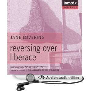   Liberace (Audible Audio Edition) Jane Lovering, Cori Samuel Books
