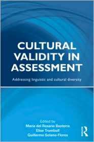 Cultural Validity in Assessment Addressing Linguistic and Cultural 