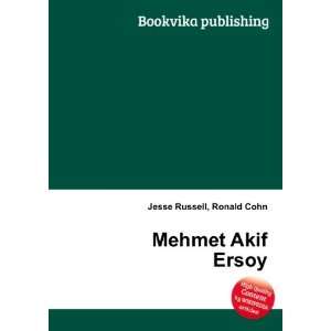  Mehmet Akif Ersoy Ronald Cohn Jesse Russell Books