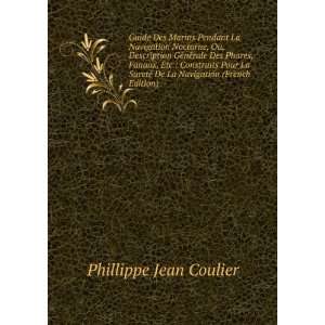   © De La Navigation (French Edition) Phillippe Jean Coulier Books