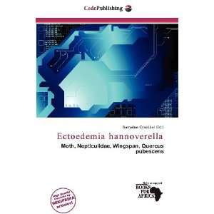    Ectoedemia hannoverella (9786138435686) Barnabas Cristóbal Books