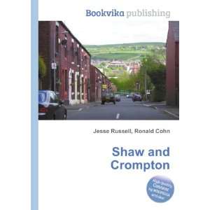  Shaw and Crompton Ronald Cohn Jesse Russell Books