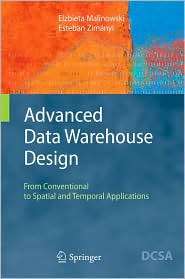 Advanced Data Warehouse Design From Conventional to Spatial and 