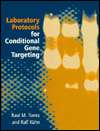 Laboratory Protocols for Conditional Gene Targeting, (019963677X 