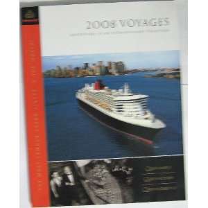   2008 Voyages (Adventures In An Extradinary Tradition) Cunard Books