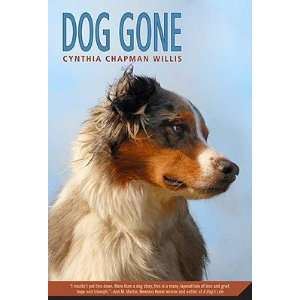   Gone   [DOG GONE] [Paperback] Cynthia Chapman(Author) Willis Books