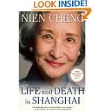 Life and Death in Shanghai by Nien Cheng (Dec 14, 2010)