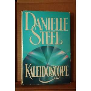  Kaleidoscope Danielle; Danielle Steele Steele Books