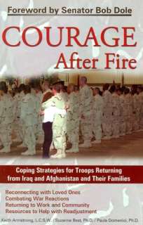 Courage after Fire Coping Stategies for Returning Soldiers and Their 