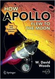 How Apollo Flew to the Moon, (1441971785), W. David Woods, Textbooks 