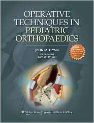   Orthopaedics, (1451102631), John M. Flynn, Textbooks   