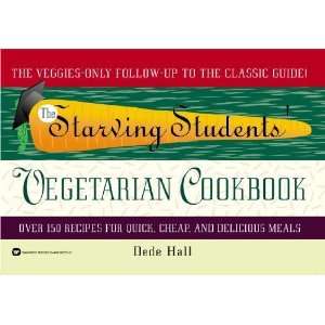   Starving Students Vegetarian Cookbook [Paperback] Dede Hall Books