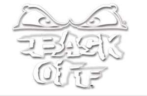 Back Off   Mean Eyes White DieCutz Auto/Truck Decal  