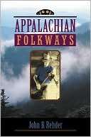   Appalachian Region, Southern Social life and customs