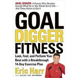  Goal Digger Fitness Look, Feel, and Perform Your Best 