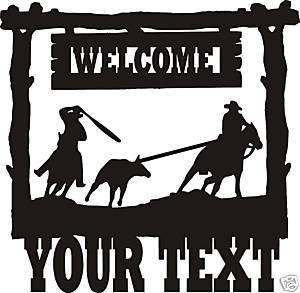 Custom Metal Art Team Ropers Western Welcome Sign Horse  