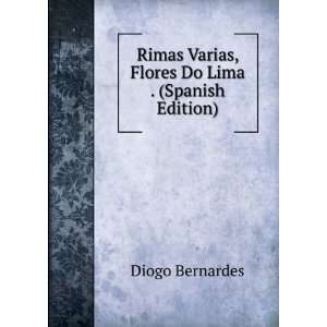  Varias, Flores Do Lima . (Spanish Edition) Diogo Bernardes Books