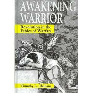  Awakening Warrior Timothy L. Challans Books