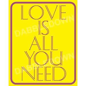  Love Is All You Need Print Art Graphic Illustration 