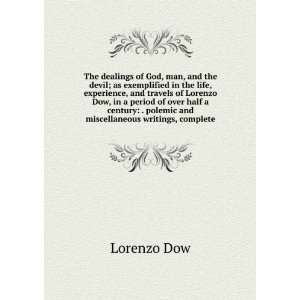    . polemic and miscellaneous writings, complete Lorenzo Dow Books