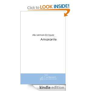 Amarante (French Edition) Alix Lerman enriquez  Kindle 