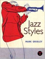 Jazz Styles, (020503683X), Mark C. Gridley, Textbooks   