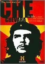 Time Machine The True Story of Che Guevara