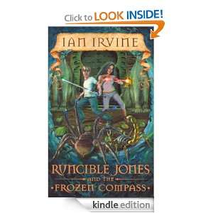 Runcible Jones & the Frozen Compass Ian Irvine  Kindle 