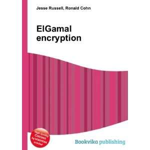  ElGamal encryption Ronald Cohn Jesse Russell Books