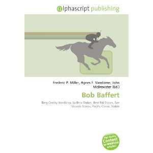  Bob Baffert (9786133980488) Books