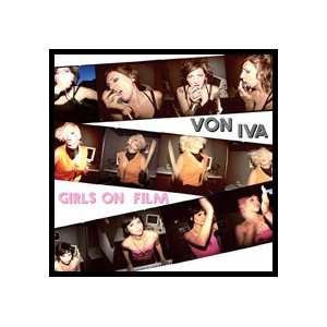 Von Iva   Girls On Film EP (Audio CD 2008)