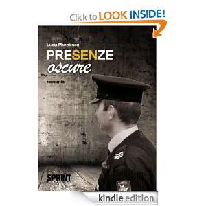 Presenze oscure (Italian Edition) Lucia Manolescu  Kindle 