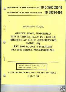 Road Grader, Motorized, Huber Warco Model 4D,Operators  