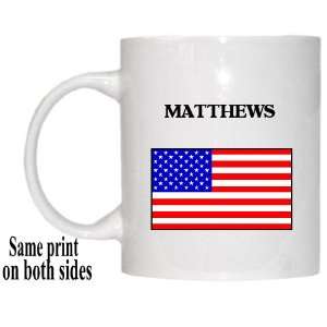  US Flag   Matthews, North Carolina (NC) Mug Everything 