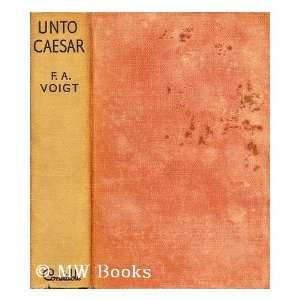   Caesar / Frederick Augustus Voigt Frederick Augustus Voigt Books