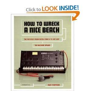  How to Wreck a Nice Beach The Vocoder from World War II 