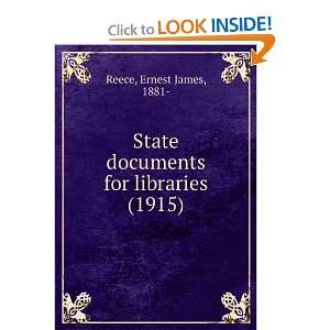   State documents for libraries, (9781275499423) Ernest J. Reece Books