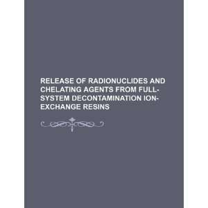  Release of radionuclides and chelating agents from full 